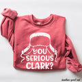You Serious Clark Sweatshirt *6 Colors (S-3X)